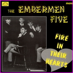 Embermen Five - Fire In Their Hearts