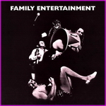 Family - Family Entertainment