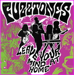 Fuzztones - Leave Your Mind At Home