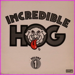 Incredible Hog - Volume 1