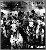 Paul Roland - Burnt Orchids