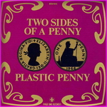 Plastic Penny - Two Sides Of A Penny
