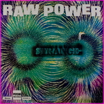 Strange - Raw Power