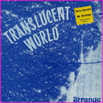 Strange - Translucent World