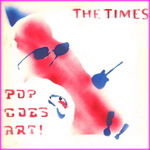 The Times - Pop Goes Art!