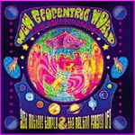 Acid Mothers Temple & The Melting Paraiso U.F.O. - New Geocentric World Of Acid Mothers Temple
