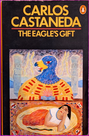 The Eagle's Gift - Carlos Castaneda