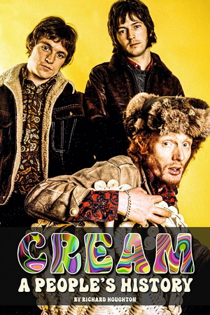 Cream - A People's History