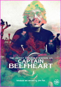 Artist Formerly Known as Captain Beefheart, The