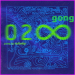 Gong - Zero To Infinity