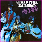 Grand Funk Railroad - On Time