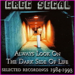 Greg Segal - Always Look On The Dark Side Of Life