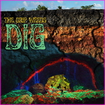 The Grip Weeds – DiG
