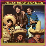 Jelly Bean Bandits - The Jelly Bean Bandits