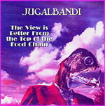 Jugalbandi - The View Is Better From The Top Of The Food Chain