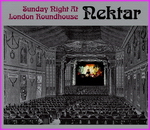 Nektar - Sunday Night At London Roundhouse