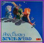 Pink Fairies - Never Neverland
