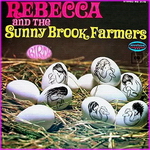 Rebecca And The Sunny Brook Farmers - Birth