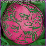 Roky Erickson And The Aliens ‎– I Think Of Demons