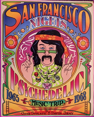 San Francisco Nights: The Psychedelic Music Trip