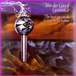 Van Der Graaf Generator - The Least we Can Do Is Save Each Other