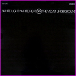 Velvet Underground - White Light White Heat