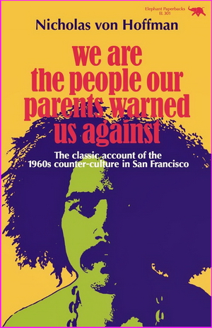We Are the People Our Parents Warned Us Against