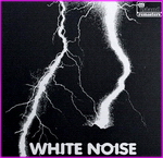 White Noise - An Electric Storm