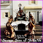 Ya Ho Wha 13 - Savage Sons Of Ya Ho Wa